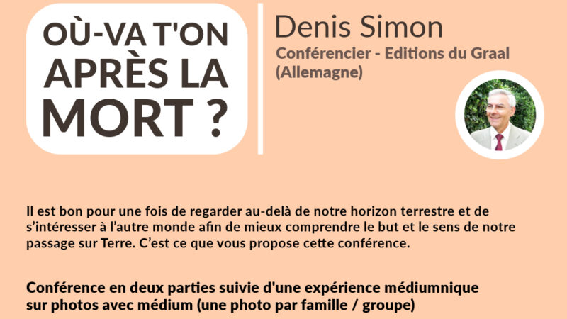 Denis Simon - Où allons nous après la mort ?